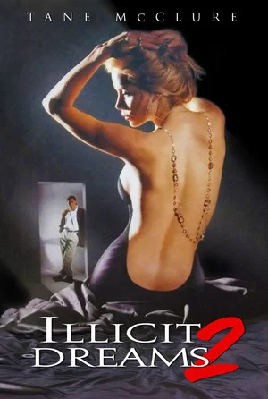 Постер: Illicit Dreams 2