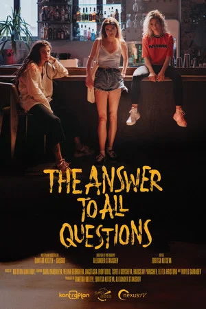 Постер: The Answer To All Questions