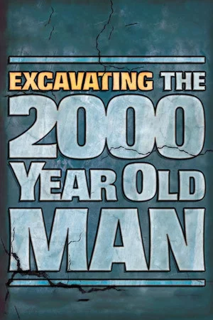 Постер: Excavating the 2000 Year Old Man