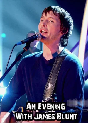 Постер: An Evening with James Blunt