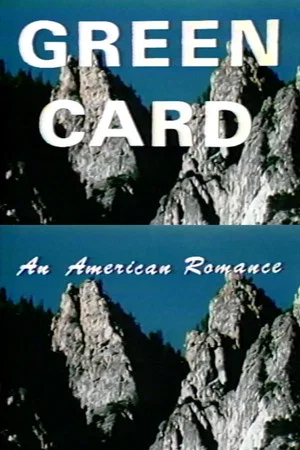 Постер: Green Card: An American Romance