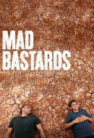 Постер: Mad Bastards