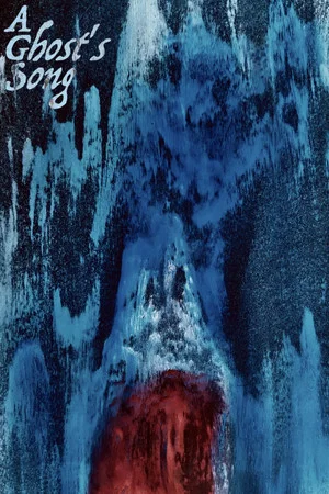 Постер: A Ghost's Song