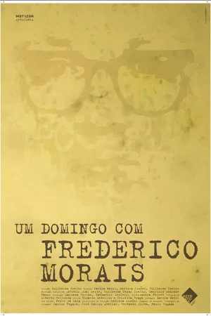 Постер: Um Domingo com Frederico Morais