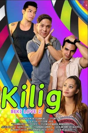 Постер: Kilig (Beki Love 2)