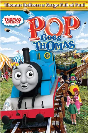 Постер: Thomas & Friends: Pop Goes Thomas