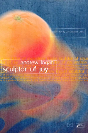 Постер: ANDREW LOGAN: SCULPTOR OF JOY