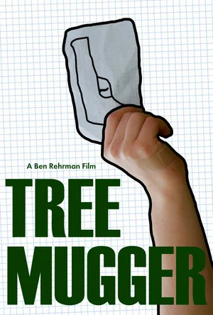 Постер: Tree Mugger