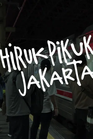 Постер: Hiruk Pikuk Jakarta