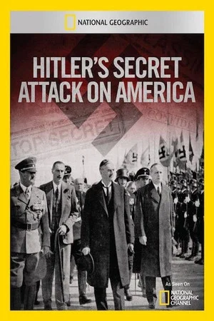 Постер: Hitler's Secret Attack on America
