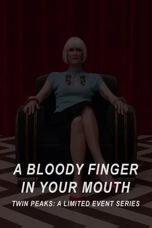 Постер: A Bloody Finger in Your Mouth