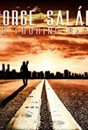 Постер: Jorge Salán: No Looking Back