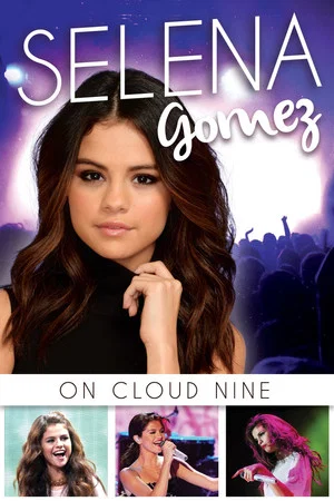 Постер: Selena Gómez: On Cloud Nine