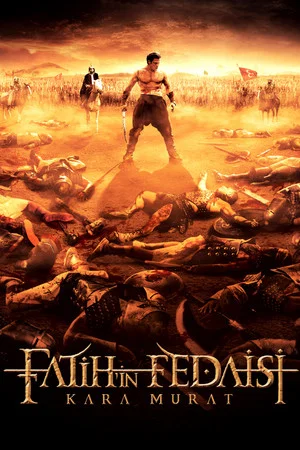 Постер: Fatih'in Fedaisi Kara Murat