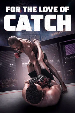 Постер: For the Love of Catch