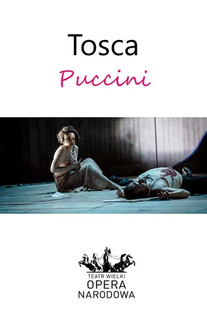 Постер: Tosca - Teatr Wielki