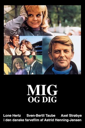 Постер: Mig og dig