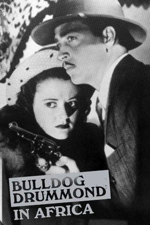 Постер: Bulldog Drummond in Africa