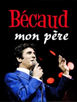 Постер: Bécaud, mon père