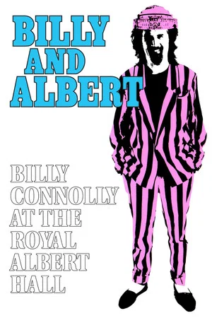 Постер: Billy Connolly: Billy and Albert (Live at the Royal Albert Hall)