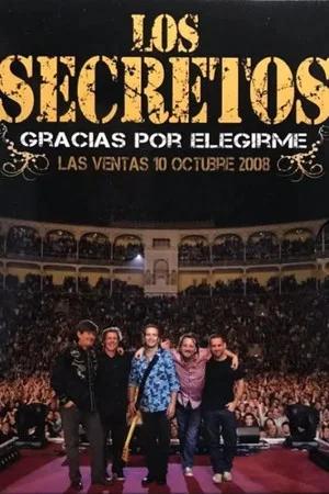 Постер: Los Secretos - Gracias por Elegirme