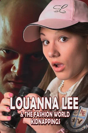 Постер: Louanna Lee and The Fashion World Kidnappings