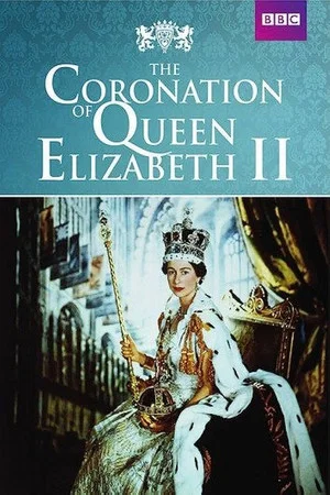 Постер: Coronation of Queen Elizabeth II