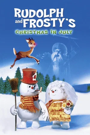Постер: Rudolph and Frosty's Christmas in July