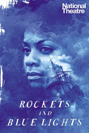 Постер: National Theatre Live: Rockets and Blue Lights