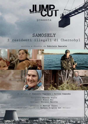 Постер: Samosely, i residenti illegali di Chernobyl