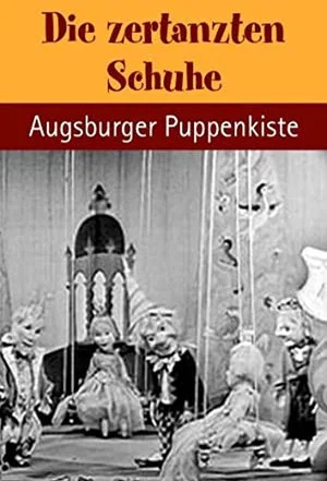 Постер: Augsburger Puppenkiste - Die zertanzten Schuhe