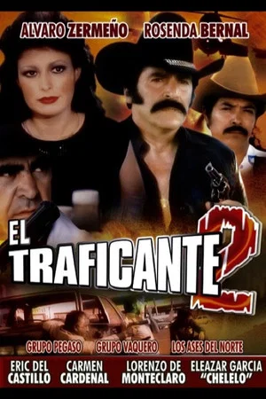 Постер: El traficante II