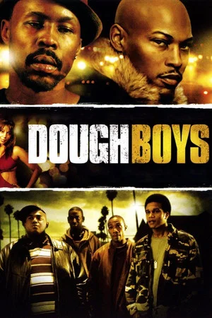 Постер: Dough Boys