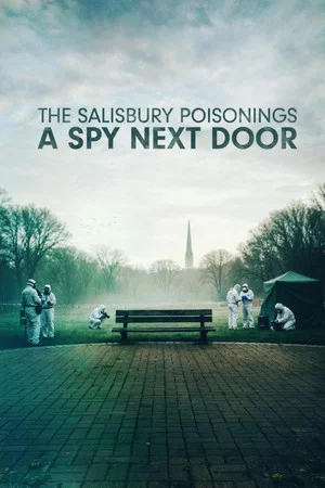 Постер: The Salisbury Poisonings: A Spy Next Door