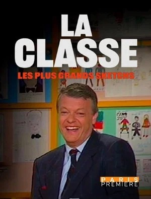 Постер: La Classe, les plus grands sketchs