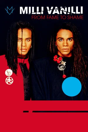 Постер: Milli Vanilli: From Fame to Shame