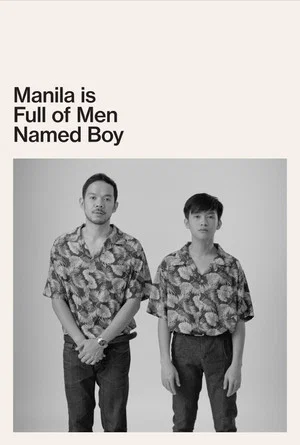 Постер: Manila Is Full of Men Named Boy
