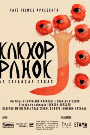 Постер: Kakxop Pahok: As Crianças Cegas