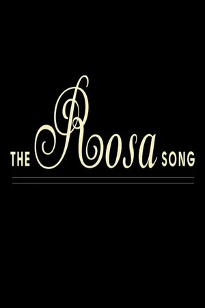 Постер: The Rosa Song