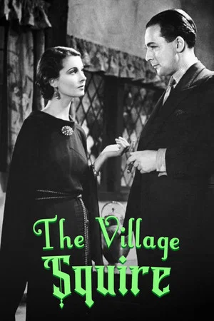 Постер: The Village Squire