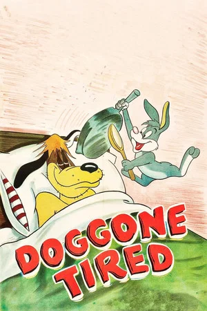 Постер: Doggone Tired
