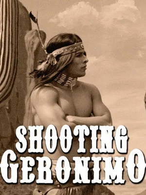 Постер: Shooting Geronimo