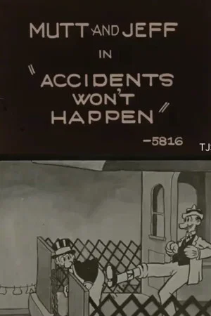 Постер: Accidents Won't Happen
