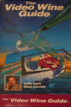 Постер: The Video Wine Guide with Dick Cavett