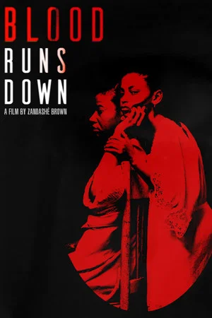 Постер: Blood Runs Down