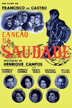 Постер: Canção da Saudade