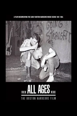 Постер: All Ages: The Boston Hardcore Film