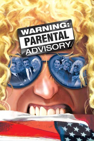 Постер: Warning: Parental Advisory
