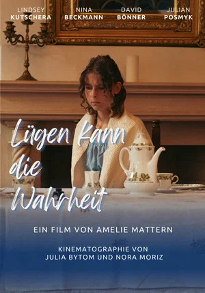 Постер: Lügen kann die Wahrheit