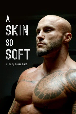 Постер: A Skin So Soft